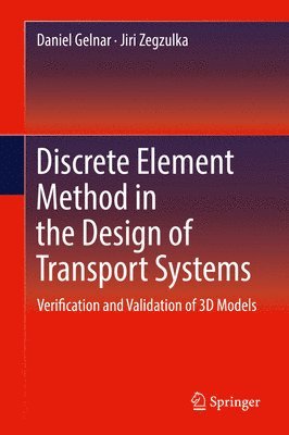 bokomslag Discrete Element Method in the Design of Transport Systems
