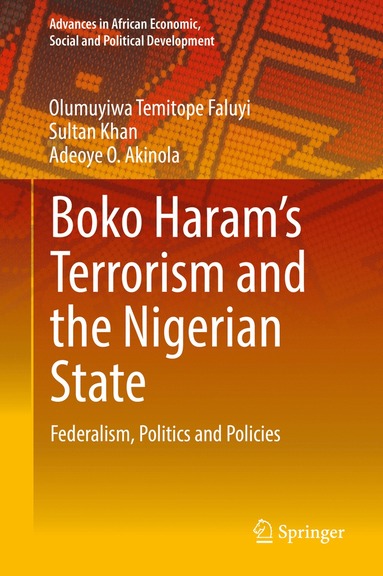 bokomslag Boko Harams Terrorism and the Nigerian State