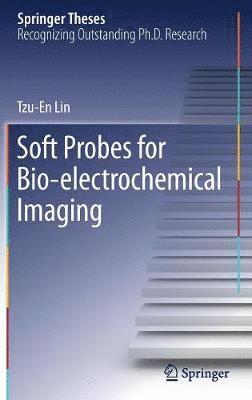 bokomslag Soft Probes for Bio-electrochemical Imaging