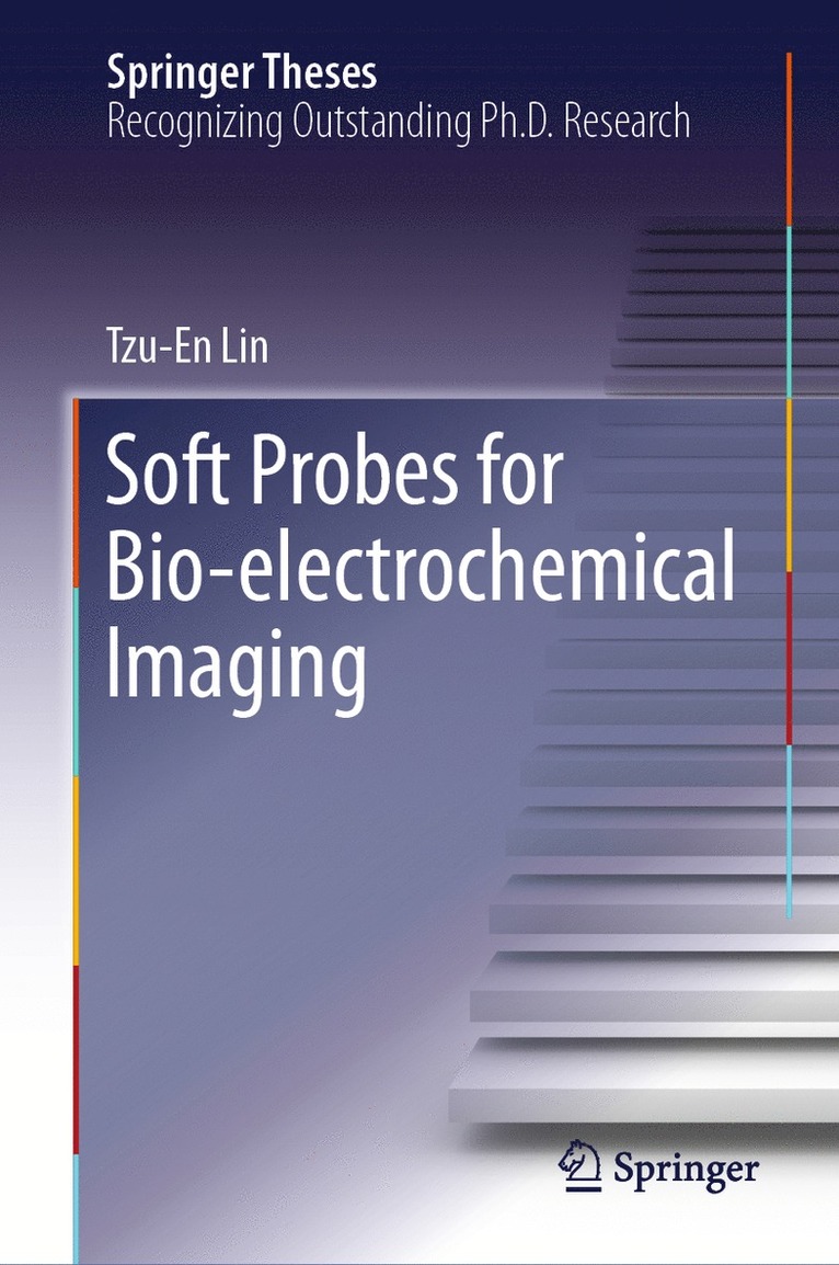 Tzu-En Lin - Soft Probes for Bio-electrochemical Imaging, Inbunden