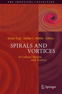 bokomslag Spirals and Vortices