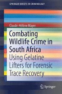 bokomslag Combating Wildlife Crime in South Africa
