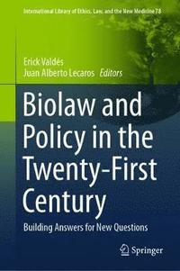 bokomslag Biolaw and Policy in the Twenty-First Century