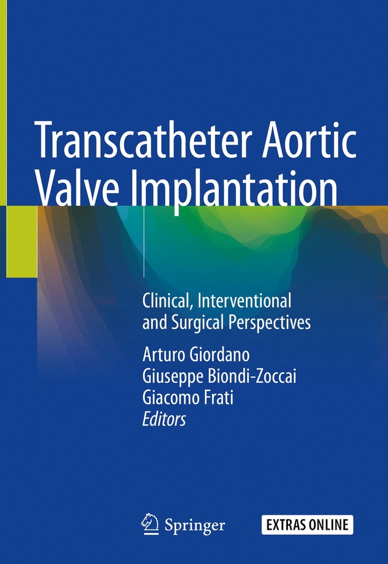 Arturo Giordano, Giuseppe Biondi-Zoccai, Giacomo Frati - Transcatheter Aortic Valve Implantation, Inbunden