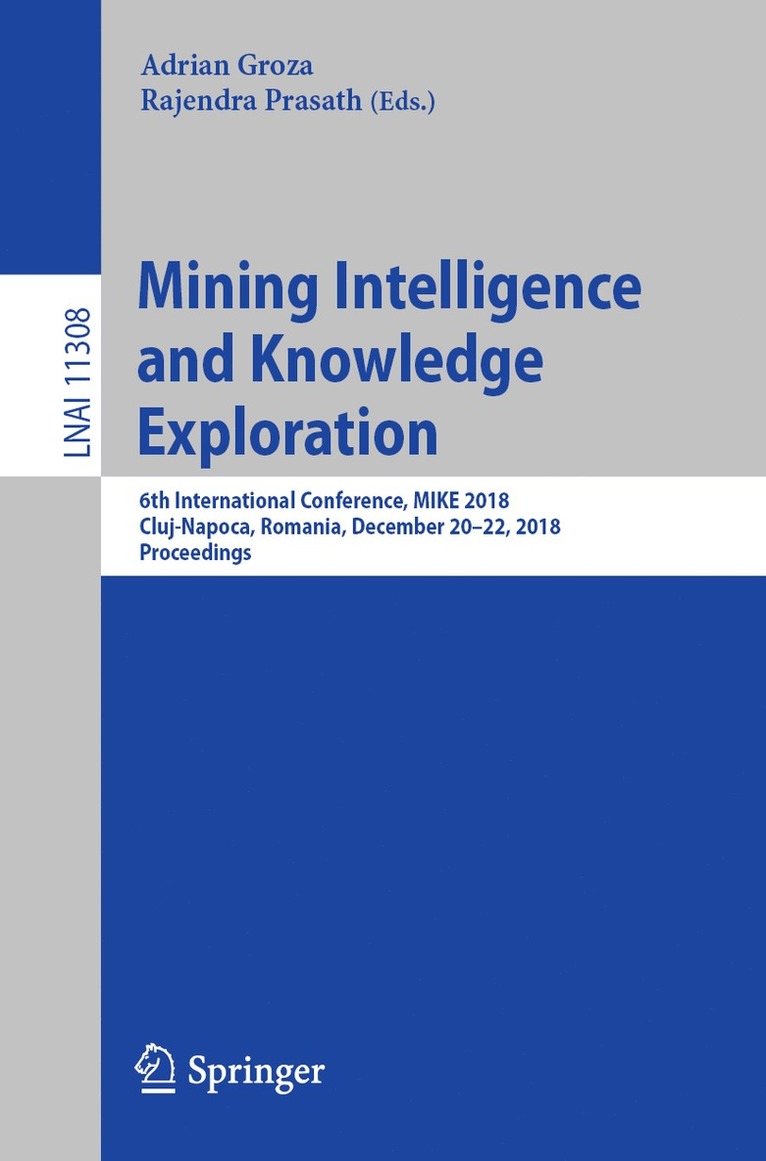 Mining Intelligence and Knowledge Exploration 1