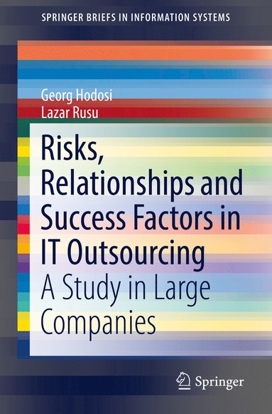 bokomslag Risks, Relationships and Success Factors in IT Outsourcing