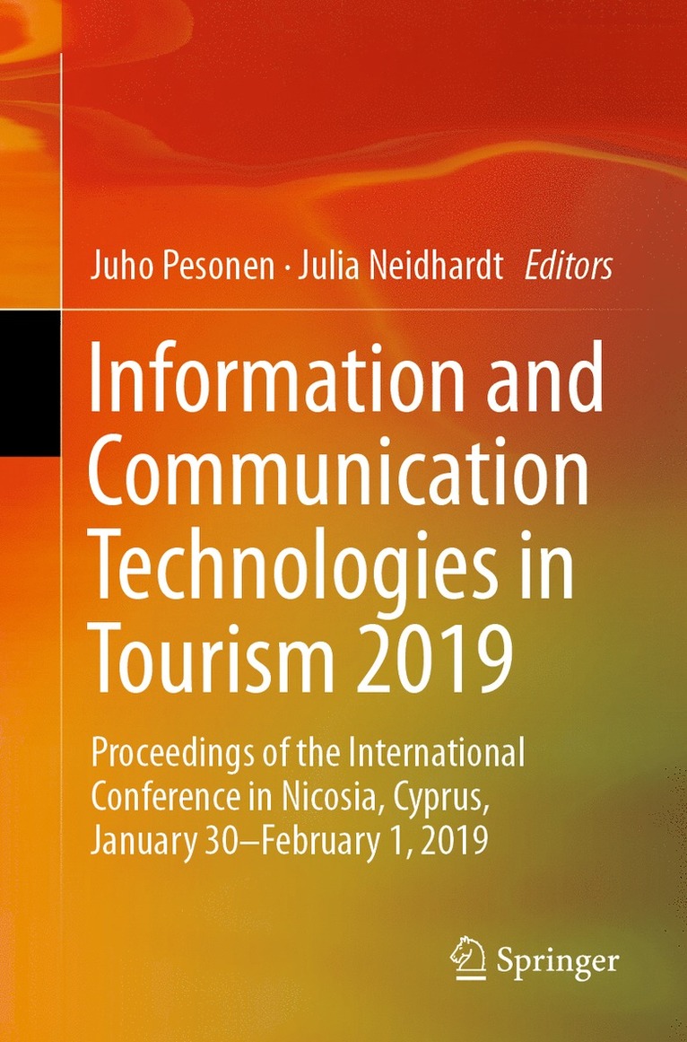 Juho Pesonen, Julia Neidhardt - Information and Communication Technologies in Tourism 2019, Häftad