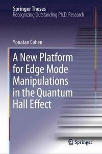 bokomslag A New Platform for Edge Mode Manipulations in the Quantum Hall Effect