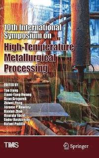 bokomslag 10th International Symposium on High-Temperature Metallurgical Processing