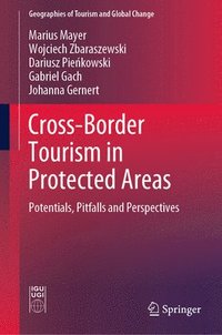bokomslag Cross-Border Tourism in Protected Areas