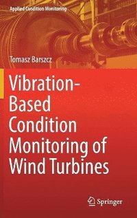 bokomslag Vibration-Based Condition Monitoring of Wind Turbines