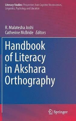 Handbook of Literacy in Akshara Orthography 1