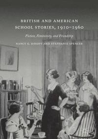 bokomslag British and American School Stories, 19101960