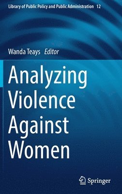 Wanda Teays - Analyzing Violence Against Women, Inbunden