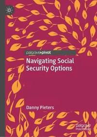 bokomslag Navigating Social Security Options