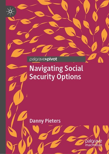 Danny Pieters - Navigating Social Security Options, Inbunden