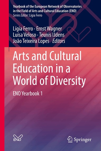 Lígia Ferro, Ernst Wagner, Luísa Veloso, Teunis IJdens, João Teixeira Lopes - Arts and Cultural Education in a World of Diversity, Inbunden