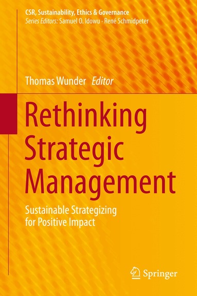 Thomas Wunder - Rethinking Strategic Management, Inbunden