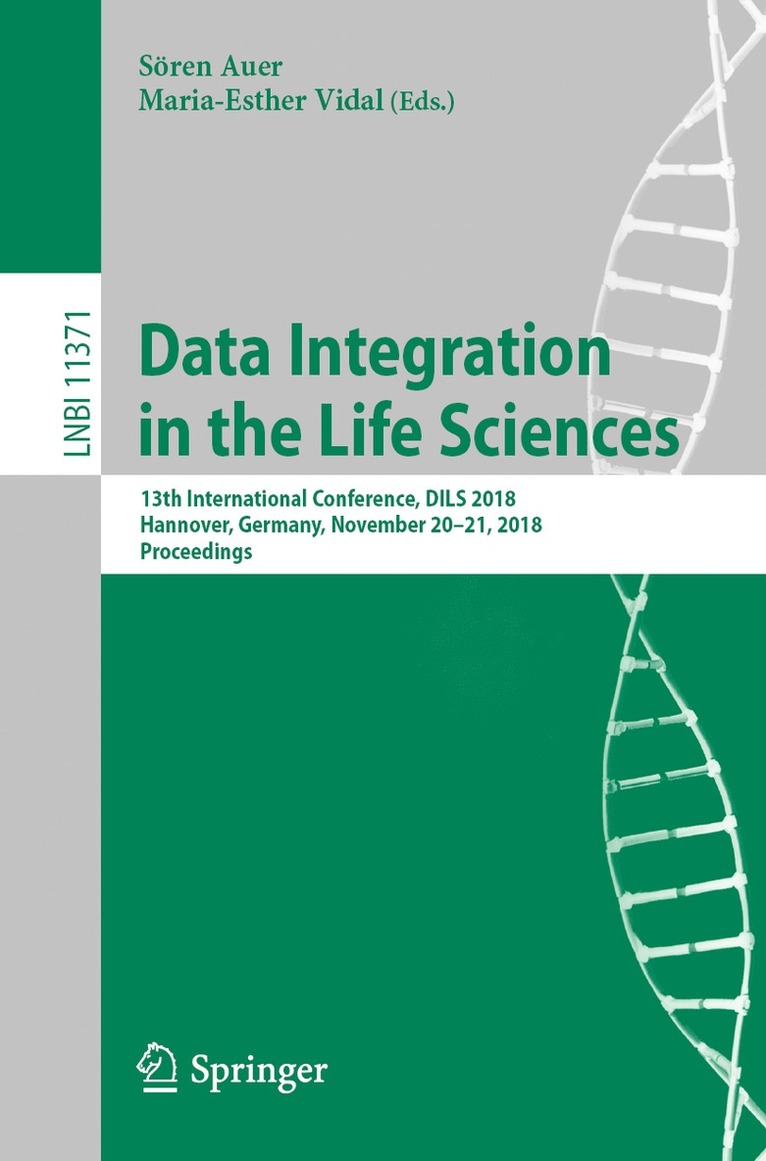 Sören Auer, Maria-Esther Vidal - Data Integration in the Life Sciences, Häftad