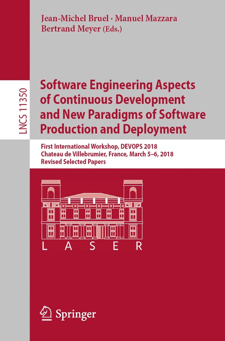 Jean-Michel Bruel, Manuel Mazzara, Bertrand Meyer - Software Engineering Aspects of Continuous Development and New Paradigms of Software Production and Deployment, Häftad