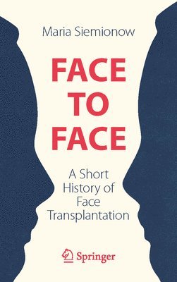 Maria Siemionow - Face to Face, Häftad