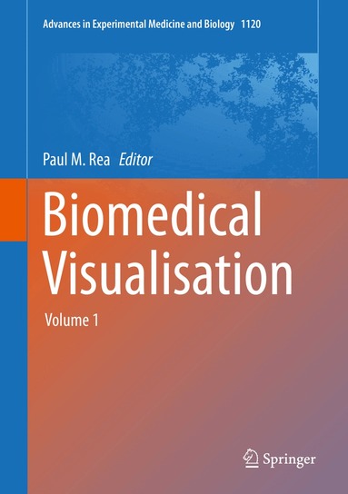 Paul M. Rea - Biomedical Visualisation, Inbunden