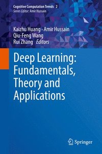 bokomslag Deep Learning: Fundamentals, Theory and Applications