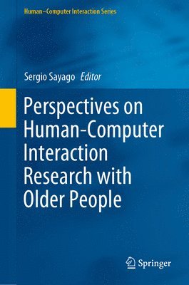 Perspectives on Human-Computer Interaction Research with Older People 1