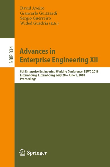 David Aveiro, Giancarlo Guizzardi, Sérgio Guerreiro, Wided Guédria - Advances in Enterprise Engineering XII, Häftad