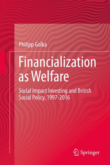 bokomslag Financialization as Welfare