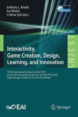 bokomslag Interactivity, Game Creation, Design, Learning, and Innovation