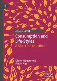 bokomslag Consumption and Life-Styles