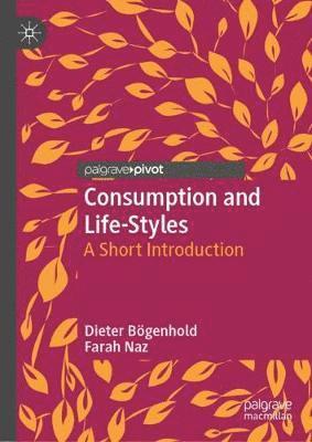 Consumption and Life-Styles 1