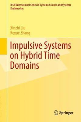 bokomslag Impulsive Systems on Hybrid Time Domains