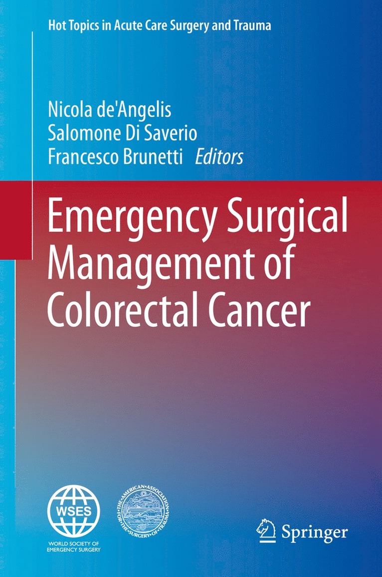 Nicola de'Angelis, Salomone Di Saverio, Francesco Brunetti, Nicola De'angelis - Emergency Surgical Management of Colorectal Cancer, Inbunden