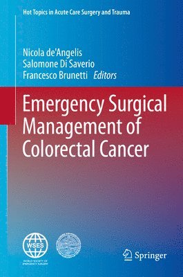 Emergency Surgical Management of Colorectal Cancer 1