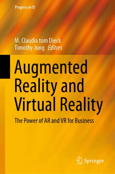 M. Claudia tom Dieck, Timothy Jung - Augmented Reality and Virtual Reality, Inbunden