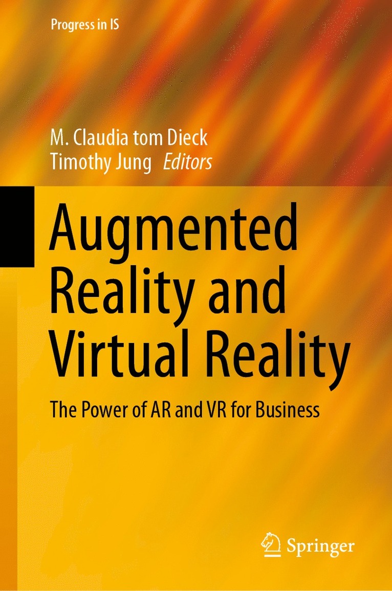 M. Claudia tom Dieck, Timothy Jung, M. Claudia Tom Dieck - Augmented Reality and Virtual Reality, Inbunden