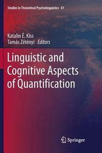 bokomslag Linguistic and Cognitive Aspects of Quantification