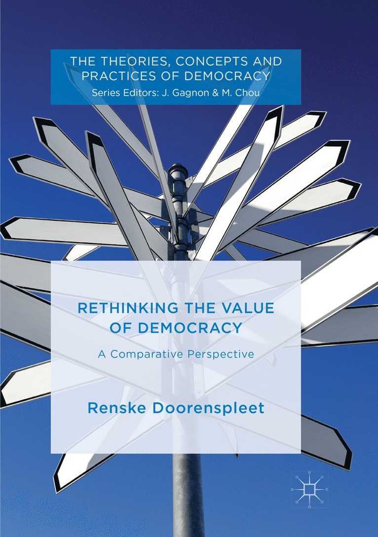 Renske Doorenspleet - Rethinking the Value of Democracy, Häftad