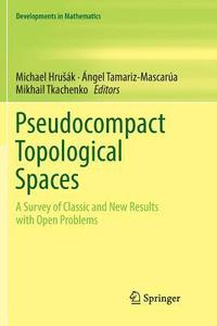 bokomslag Pseudocompact Topological Spaces