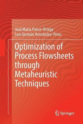 bokomslag Optimization of Process Flowsheets through Metaheuristic Techniques