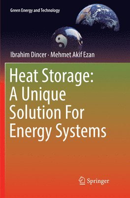 bokomslag Heat Storage: A Unique Solution For Energy Systems