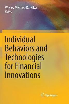 bokomslag Individual Behaviors and Technologies for Financial Innovations