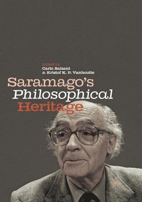 bokomslag Saramago's Philosophical Heritage