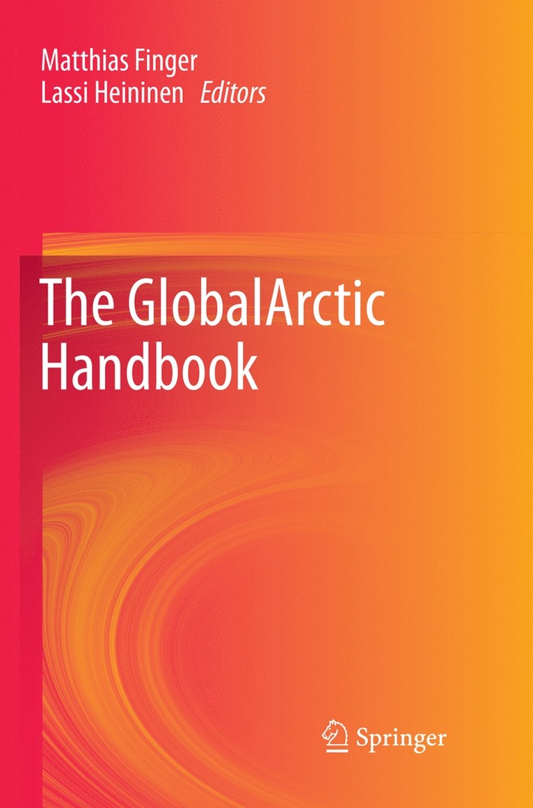 Matthias Finger, Lassi Heininen - GlobalArctic Handbook, Häftad