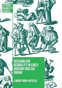 bokomslag Dissembling Disability in Early Modern English Drama