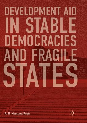 Development Aid in Stable Democracies and Fragile States 1