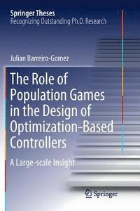 bokomslag The Role of Population Games in the Design of Optimization-Based Controllers