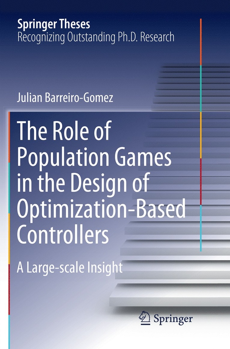 Julian Barreiro-Gomez - Role of Population Games in the Design of Optimization-Based Controllers, Häftad